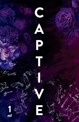 Captive: No Juegues Conmigo (Dark Romance)