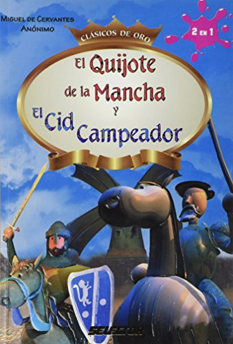 El Quijote de la Mancha y el Cid Campeador Spanish Edition
