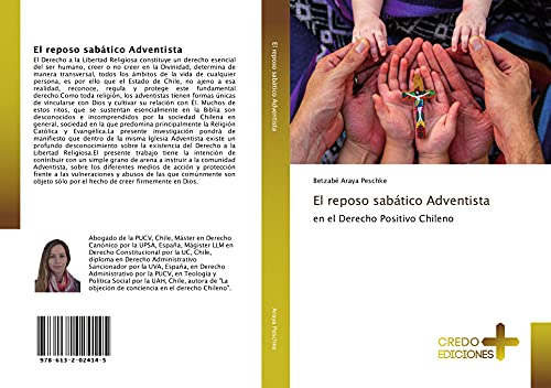 El reposo sabático Adventista: en el Derecho Positivo Chileno