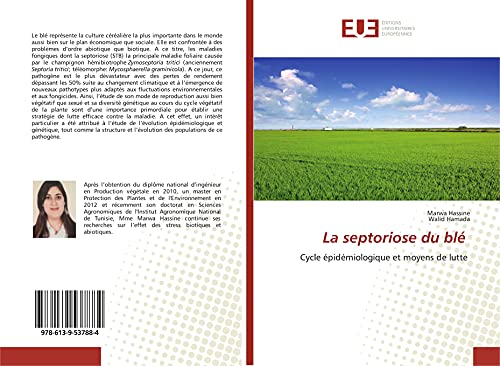 La septoriose du blé: Cycle épidémiologique et moyens de lutte