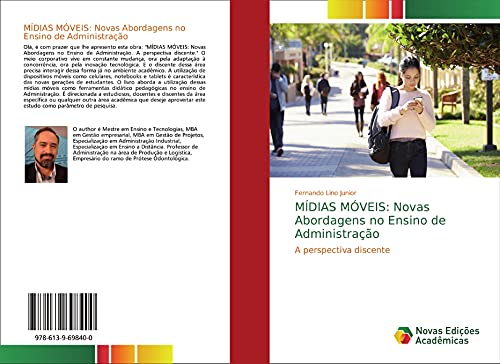 MÍDIAS MÓVEIS: Novas Abordagens no Ensino de Administração: A perspectiva discente