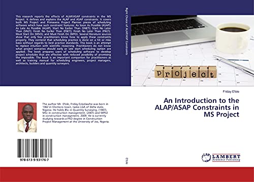 An Introduction to the ALAP/ASAP Constraints in MS Project