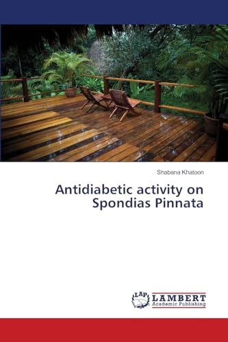 Antidiabetic activity on Spondias Pinnata
