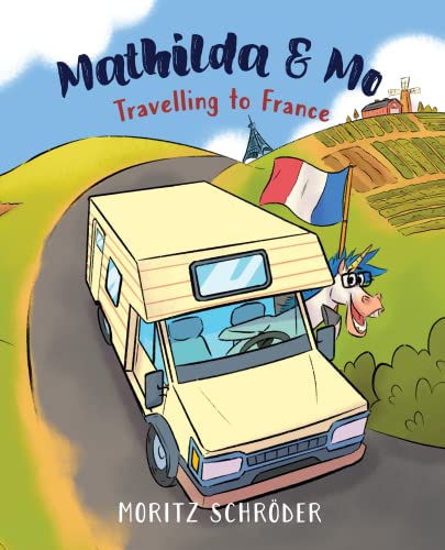 Mathilda & Mo: Travelling to France