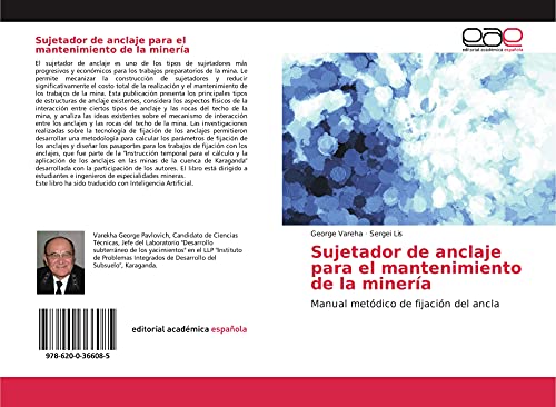 Sujetador de anclaje para el mantenimiento de la minería: Manual metódico de fijación del ancla