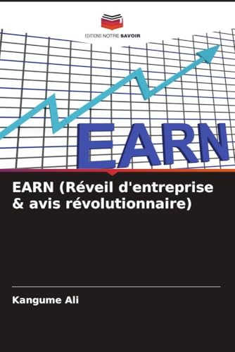 EARN (Réveil d'entreprise & avis révolutionnaire)