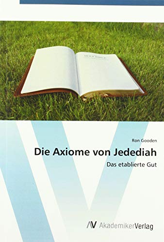 Die Axiome von Jedediah: Das etablierte Gut