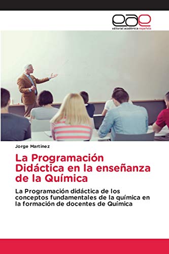 La Programacion Didactica en la ensenanza de la Quimica