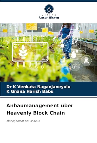 Anbaumanagement über Heavenly Block Chain