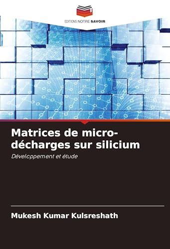 Matrices de micro-décharges sur silicium