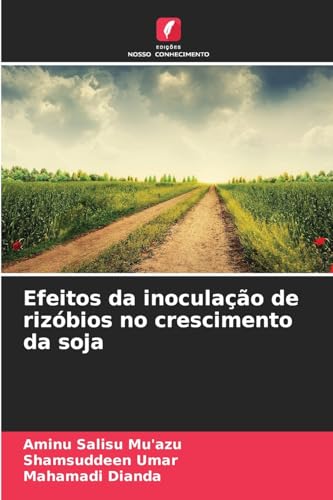 Efeitos da inoculação de rizóbios no crescimento da soja