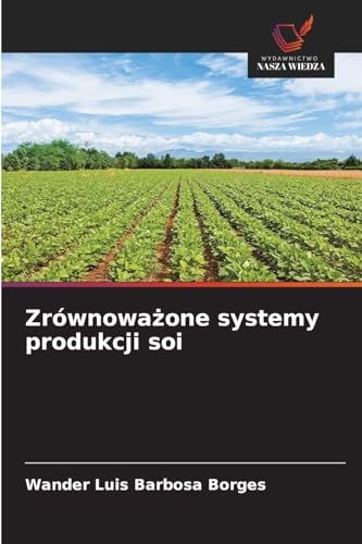 Zrównoważone systemy produkcji soi