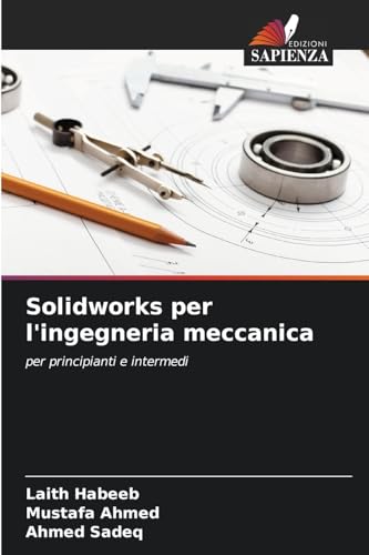 Solidworks per l'ingegneria meccanica
