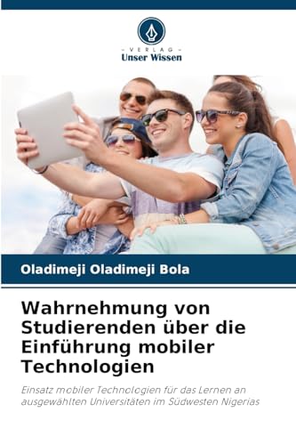 Wahrnehmung von Studierenden über die Einführung mobiler Technologien