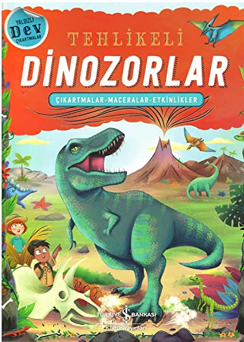 Tehlikeli Dinozorlar: Çikartmalar - Maceralar - Etkinlikler