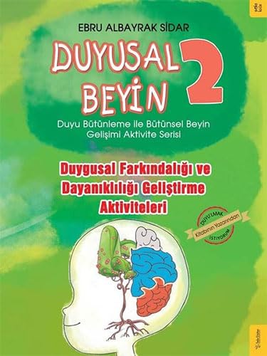 Duygusal Farkindaligi ve Dayanikliligi Gelistirme Aktiviteleri - Duyusal Beyin 2