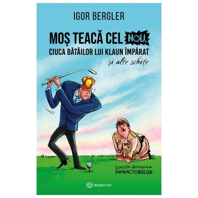 Mos Teaca cel Nou, ciuca batailor lui Klaun Imparat