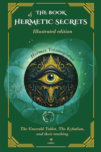 The Book Of Hermetic Secrets - Illustrated edition