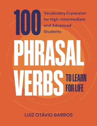 100 Phrasal Verbs to Learn for Life