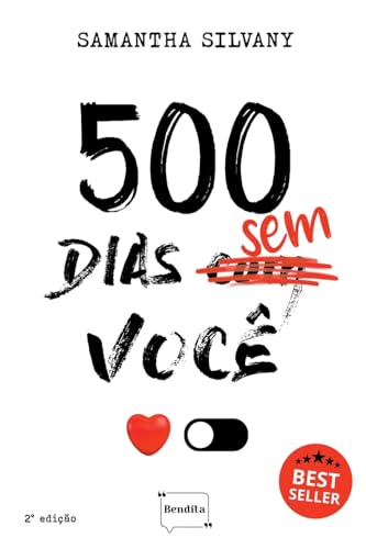 500 Dias Sem/com Você