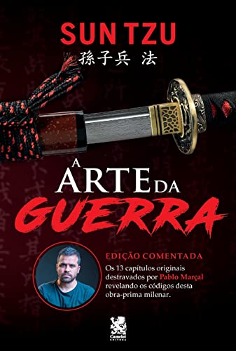 A Arte Da Guerra - Comentada Por Pablo Marcal