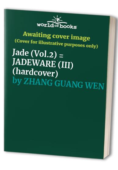 Jade (Vol.2) = JADEWARE (III) (hardcover)