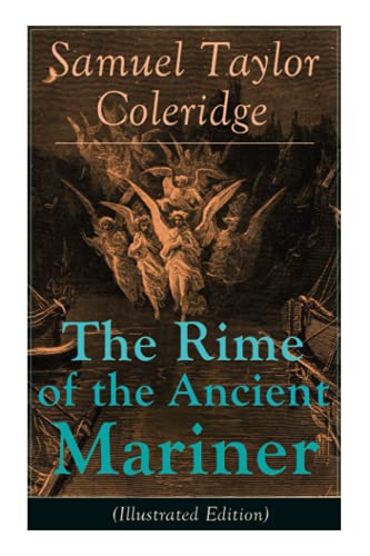 The Rime of the Ancient Mariner (Illustrated Edition)
