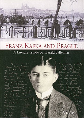 Franz Kafka and Prague:A Literary Guide