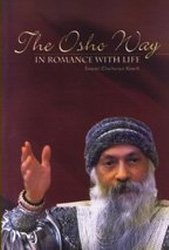 The Osho Way in Romance with Life
