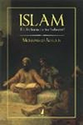 Islam (to Reform or to Subvert?)