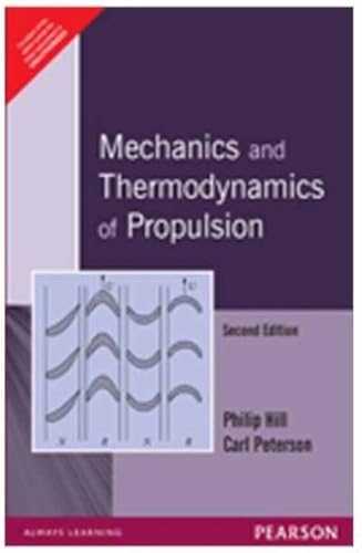 Mechanics and Thermodynamics of Propulsion (International Edition) Edition: Second