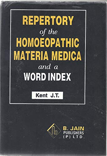 Repertory of Homoeopathic Materia Medica and a Word Index