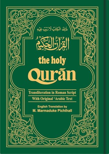 The Holy Qur'an: Transliteration in Roman Script and English Translation with Arabic Text