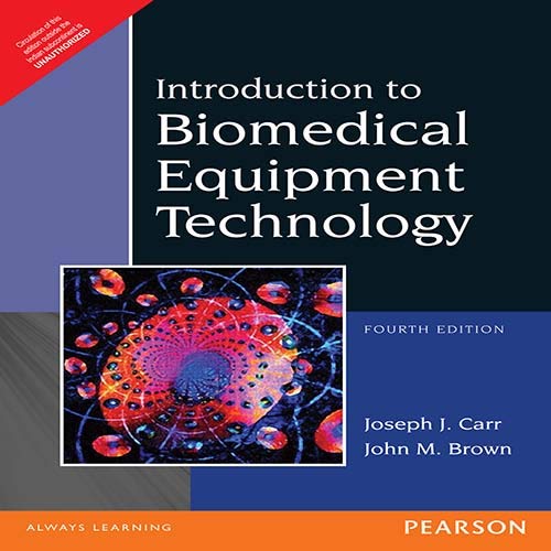 Introduction to Biomedical Equipment Technology