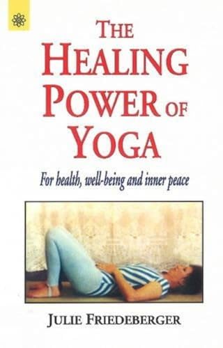 The Healing Power of Yoga