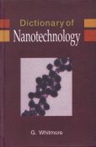 Dictionary of Nanotechnology