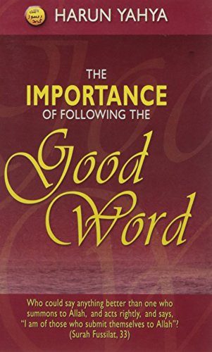 The Importance of Following The Good Word Harun Yahya Religion Book NEW