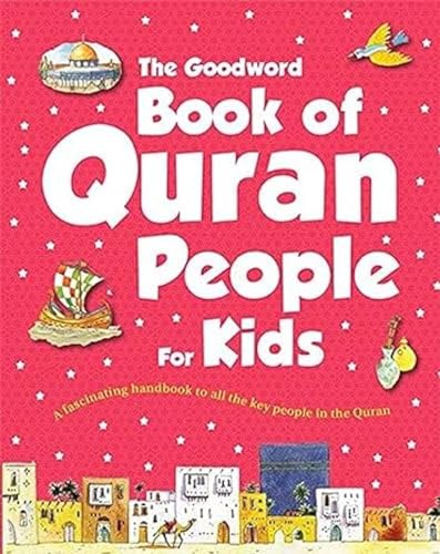 The Goodword Book of Quran People for Kids