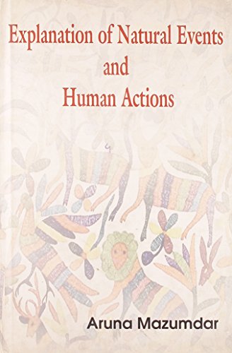Explanation of Natural Events and Human Actions