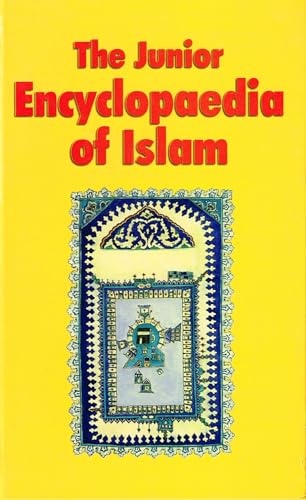 The Junior Encyclopaedia of Islam