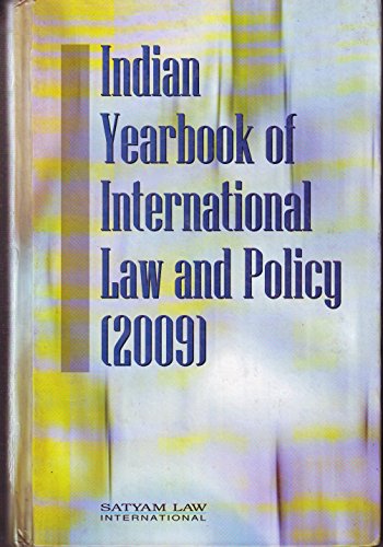 INDIAN YEARBOOK OF INTERNATIONAL LAW AND POLICY