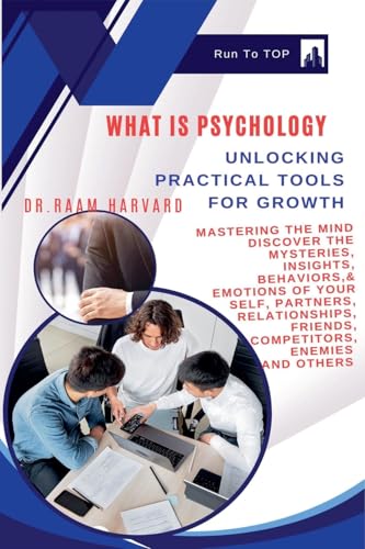 WHAT IS PSYCHOLOGY