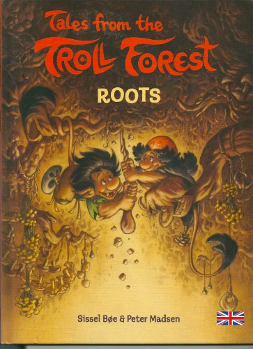 Tales from the Troll Forest - Roots