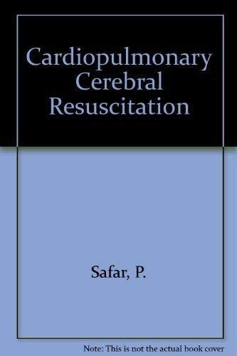 Cardiopulmonary Cerebral Resuscitation