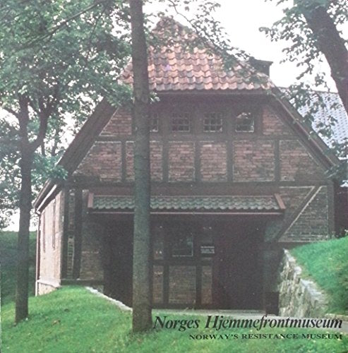 Norway's Resistance Museum (Norges Hjemmefrontmuseum)