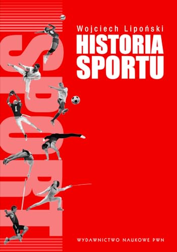 Historia sportu: Na tle kultury fizycznej