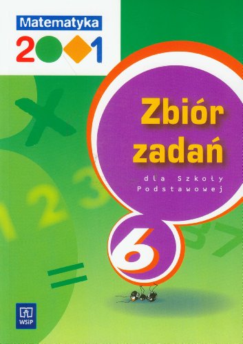 Matematyka 2001 6 Zbiór zadań: Szkoła podstawowa