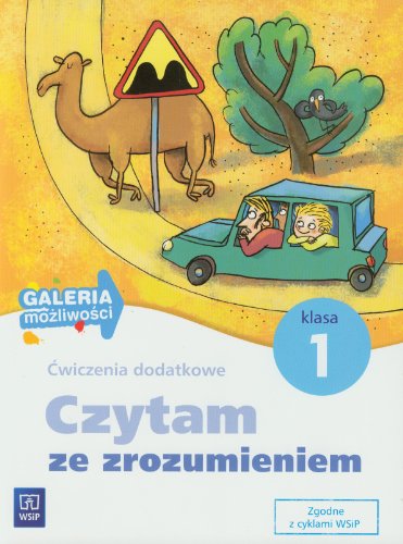 Czytam ze zrozumieniem 1 ?wiczenia dodatkowe: edukacja wczesnoszkolna (GALERIA MO?LIWO?CI)