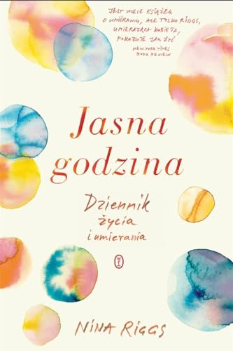 Jasna godzina: Dziennik ?ycia i umierania