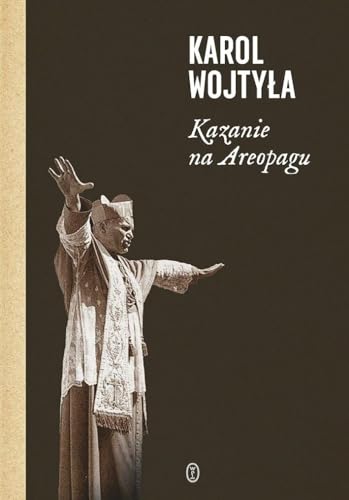 Kazanie na Areopagu: 13 katechez